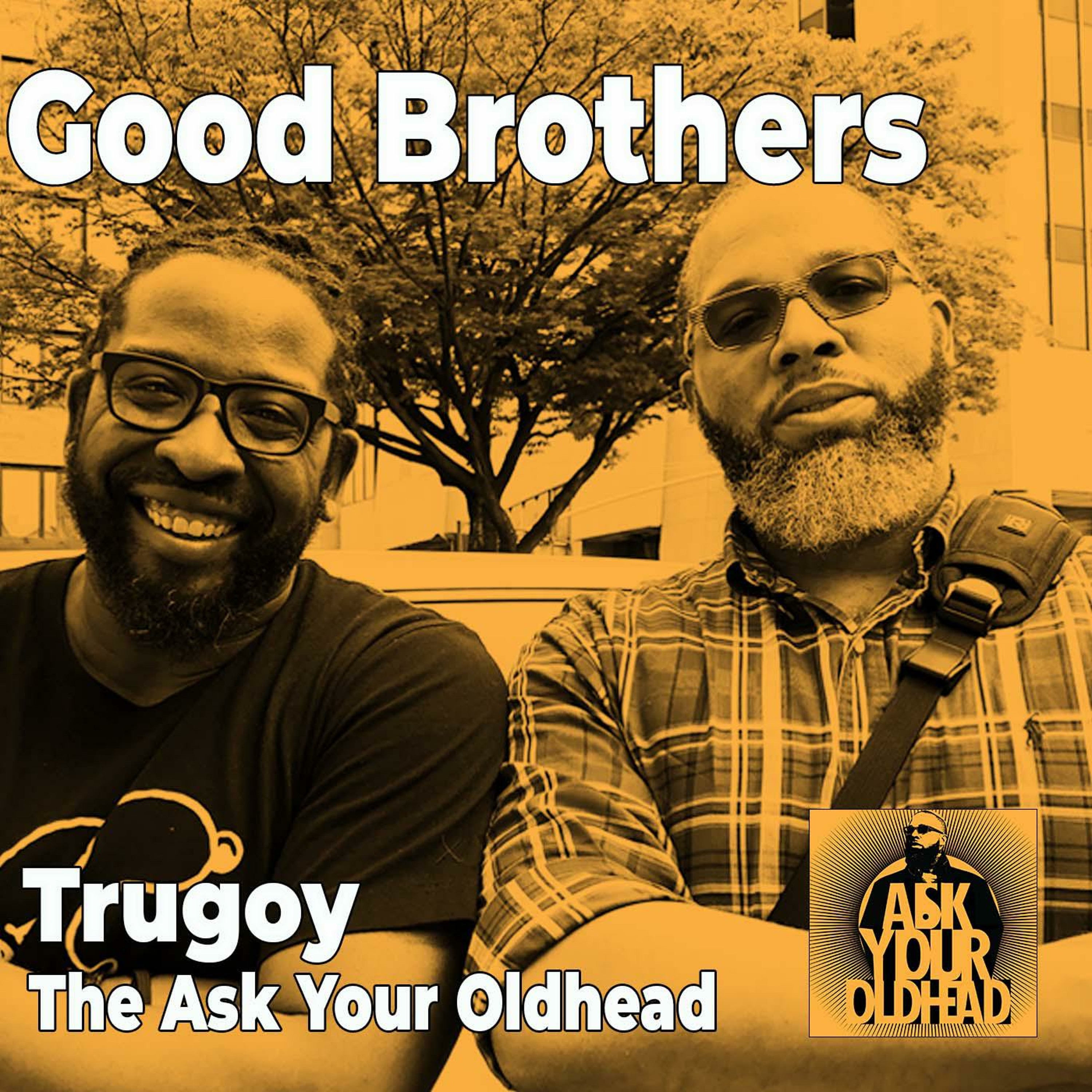 Good Brothers Trugoy episode artwork