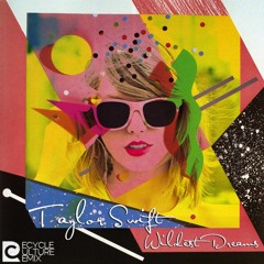 Taylor Swift - Wildest Dreams (Hendy Remix)