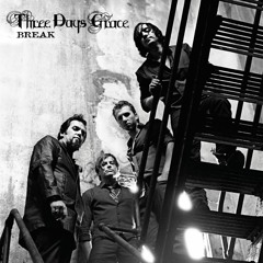 Three Days Grace - Break