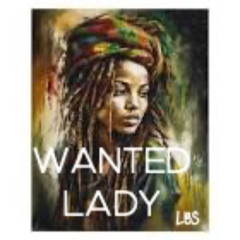 Wanted Lady - LBS [Reggae2k26]