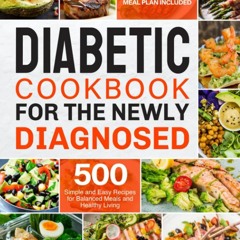 Audiobook Diabetic Cookbook for the Newly Diagnosed: 500 Simple and Easy
