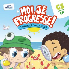 Moi, Je Progresse ! GS, Cahier de vacances