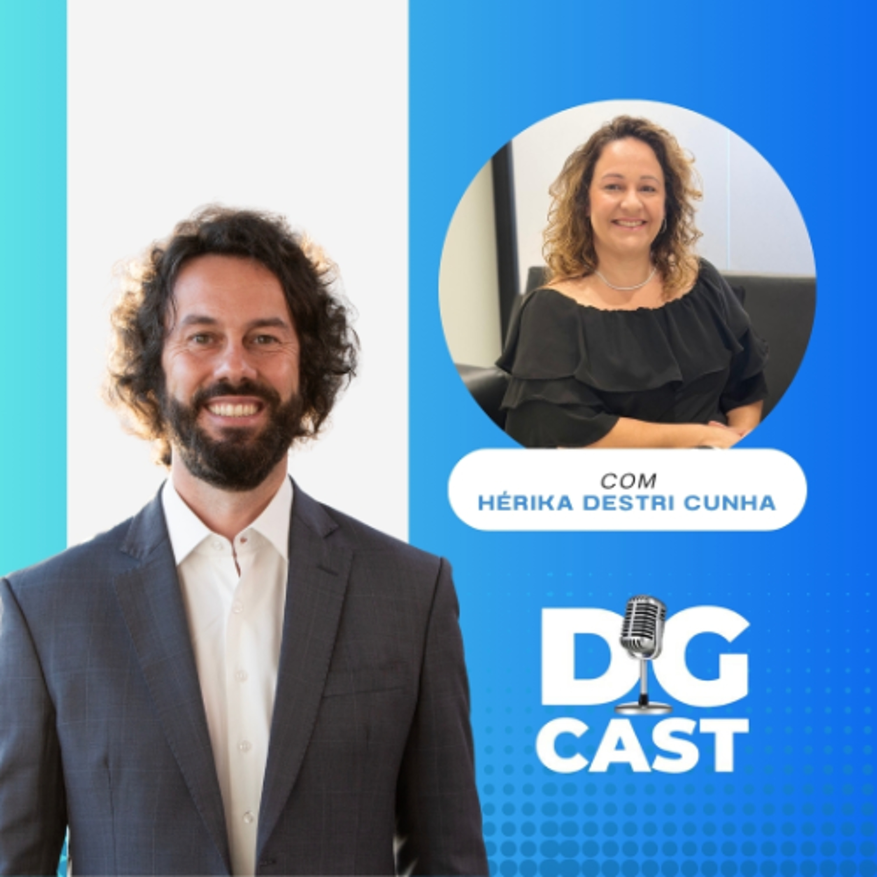 DG CAST – Episódio 20 – Hérika Destri Cunha