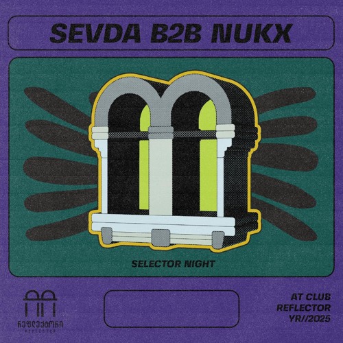 Sevda  B2B Nukx at Reflector Club (22.03.2025)