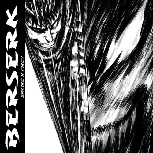 Berserk w/Firey