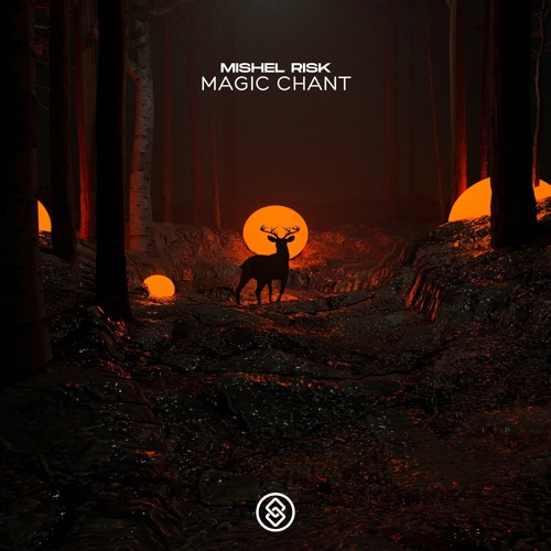 Mishel Risk - Magic Chant