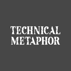 Technical Metaphor