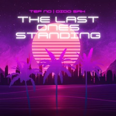 Tep No | The Last Ones Standing (Dido Sax)