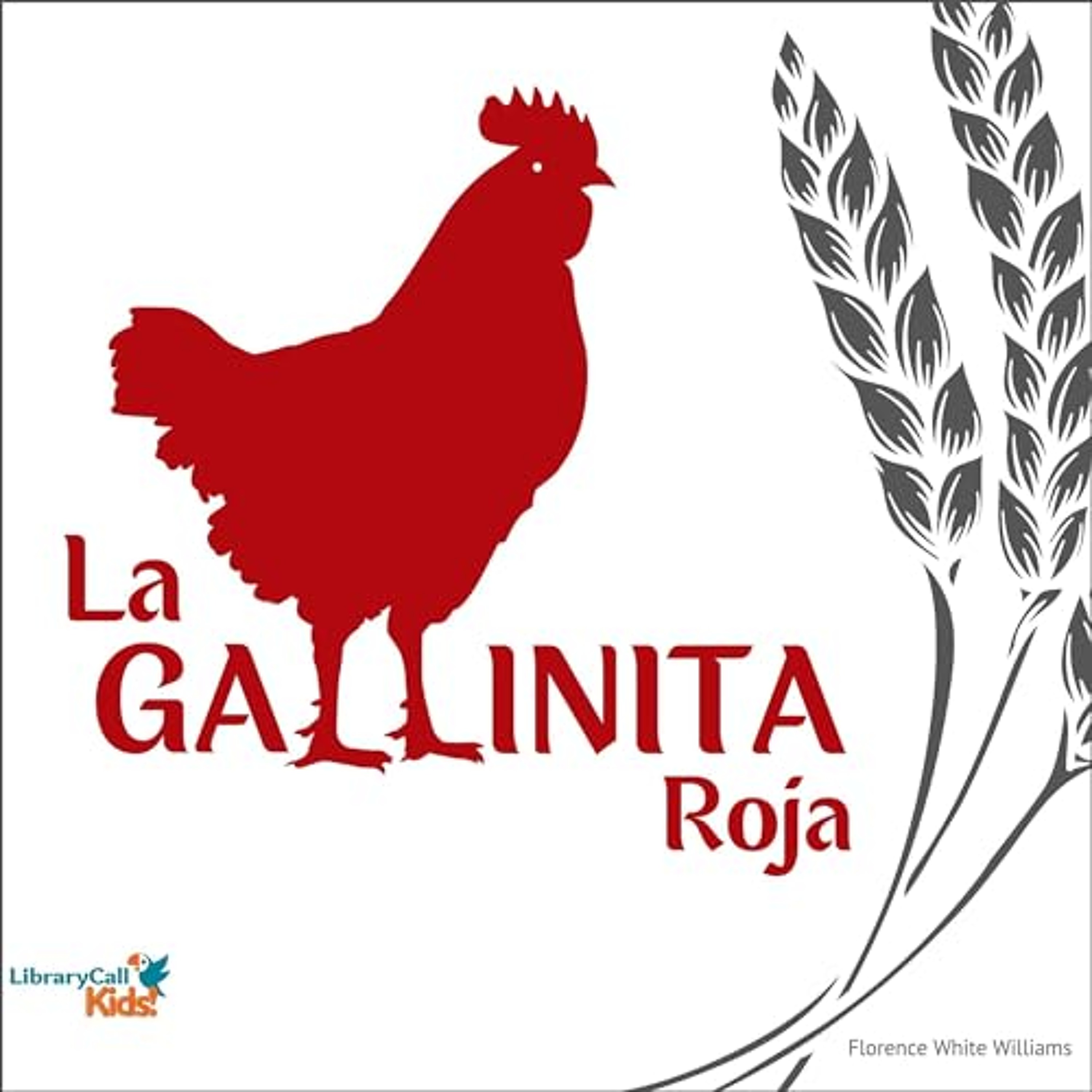 La Gallinita Roja [The Little Red Hen] (Audiolibro) | Prueba Gratis