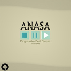 Anasa (feat. Side Liner & Zero Cult) - Progressive Beat Stories Vol. 2 - Breathing Out