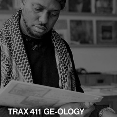 GE-OLOGY - Trax Magazine Mix #411