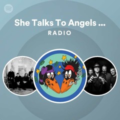 She Talks To Angels - Acoustic Version Radio