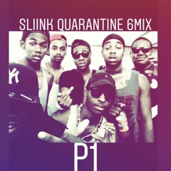 Sliink Quarantine 6mix P1 ft. DJ TIGA