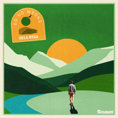 Dela Utca - Do No Wrong