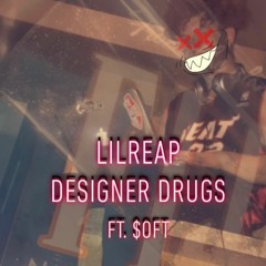 Designer drugs ft. $oft (prod. Depo)