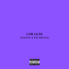 Cor Lilás (ft. PH Prince) [renay x VEZE]