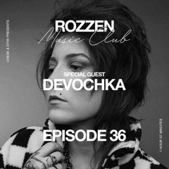 Rozzen Music Club - Ep.36 (Devochka)