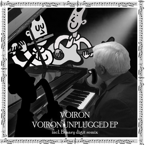 Voiron Unplugged (Binary Digit Remix)