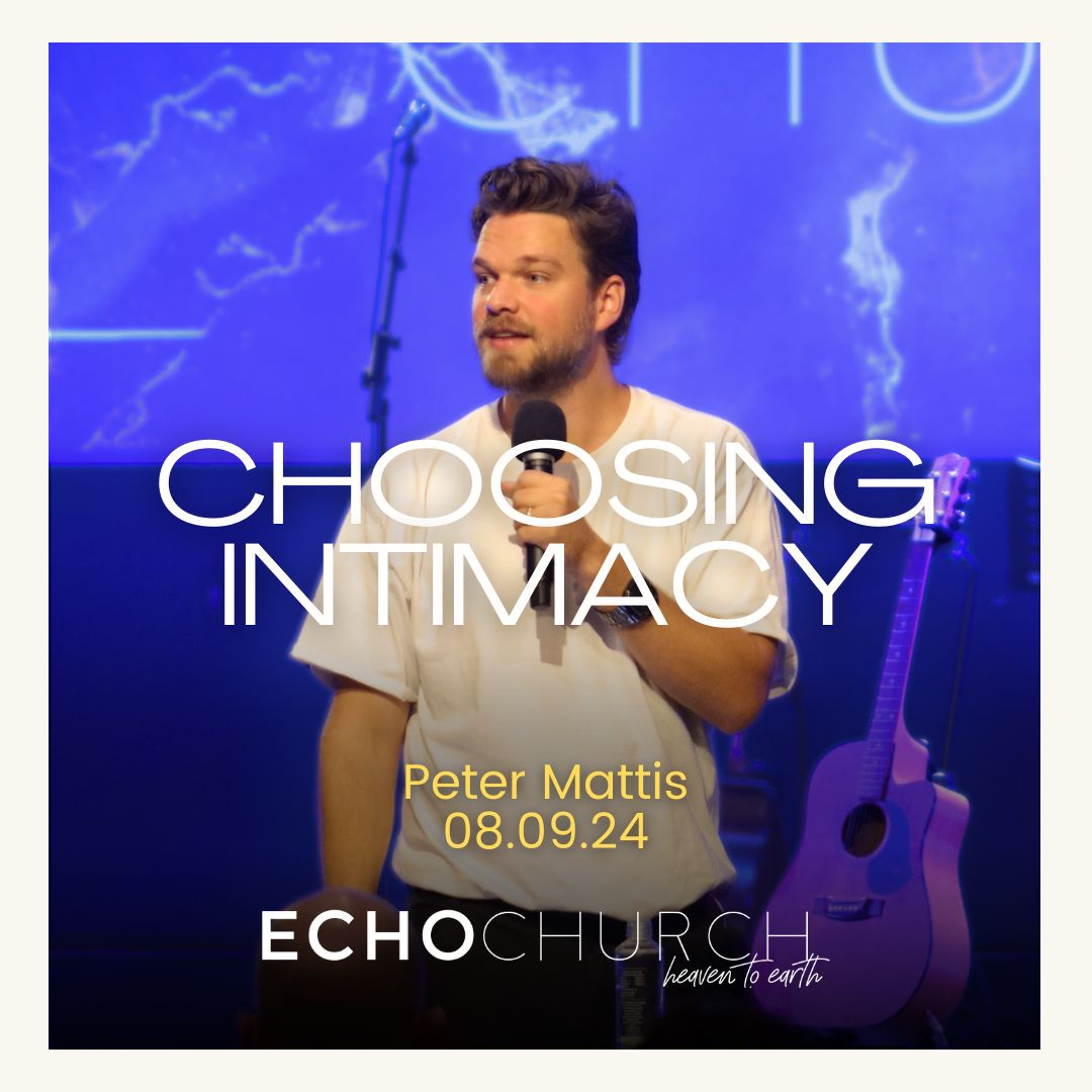 Choosing Intimacy. Peter Mattis / 08.09.24