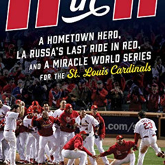 [GET] EBOOK √ 11 in '11: A Hometown Hero, La Russa's Last Ride in Red, and a Miracle