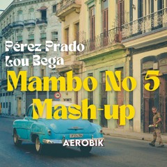 Mambo No 5 Mash-up