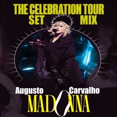 Madonna - The Celebration Tour Set Mix  Part III May 10 2024