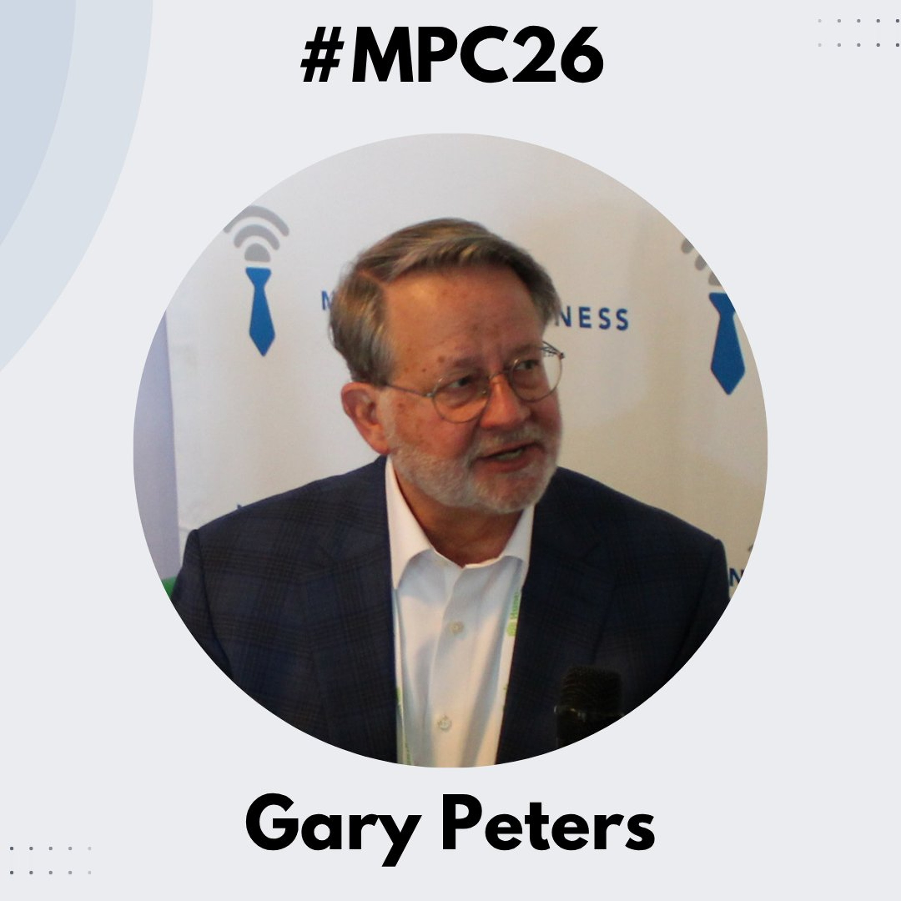 Michigan Business Beat | Mackinac Policy Conference 2026 - U.S. Senator Gary Peters - #MPC26 episode artwork