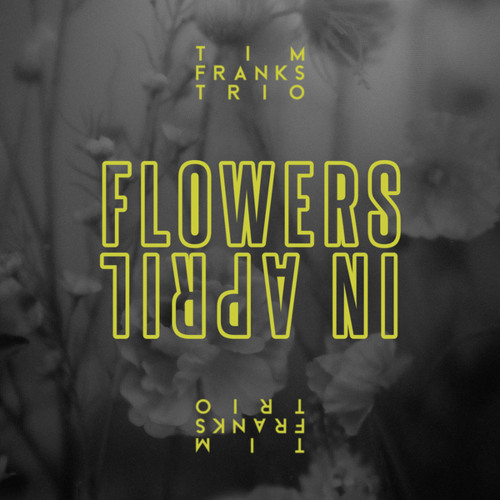Flowers In April