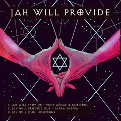 Jah Will Provide Dub
