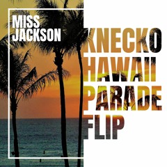 Miss Jackson Knecko Hawaii Parade Flip