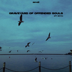 beveii - graveyard of offended souls (ft. Beyk)