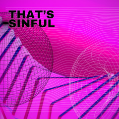 That's Sinful - Sinful Frequency