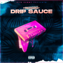 DRIP SAUCE