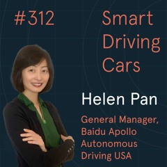 Smart Driving Cars  China's Baidu Apollo Autonomous Driving reports progress (episode 312)