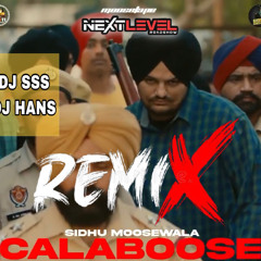 Calaboose - Sidhu Moose Wala - Nextlevel Mix