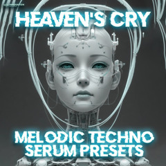 Innovation Sounds - Heavens Cry - Melodic Techno Serum Presets