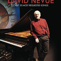 [Read] KINDLE 📂 David Nevue - The 30 Most Requested Songs - Solo Piano Songbook by