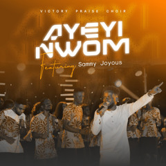 Ayeyi Nwom (Song of Praise Live)