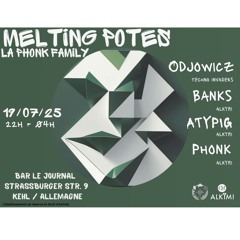 BANKS "Melting-Potes PhonkFamily" @LeJournal KEHL