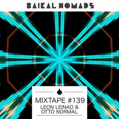 Mixtape #139 by Leon Leinad & Otto Normal