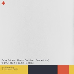 Baby Prince - Reach Out Feat. Emmett Kai