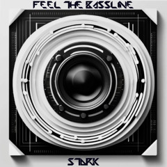 Feel The Bassline