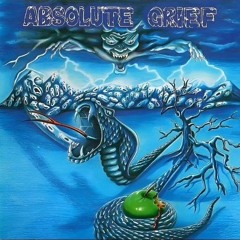 Absolute Grief - Absolute Grief