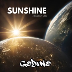 Godino - Sunshine ( Break mix )