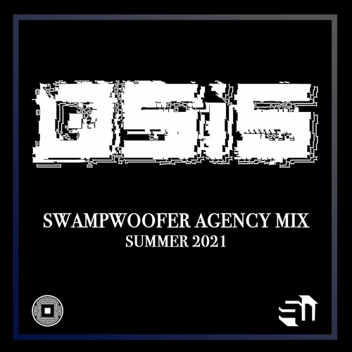 Osis Swampwoofer Agency Original Mix