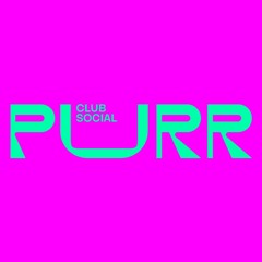Purr Club Social Live S40 with Luc Raymond & MightyKat