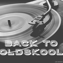 Back To Oldskool (29-07-2022)