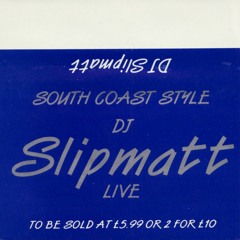 Slipmatt - Fusion - 10th September 1993