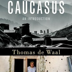 ✔read❤ The Caucasus: An Introduction