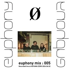 Euphony Mix 005 : Kaoru Inoue, shunhor & Mayu Amano